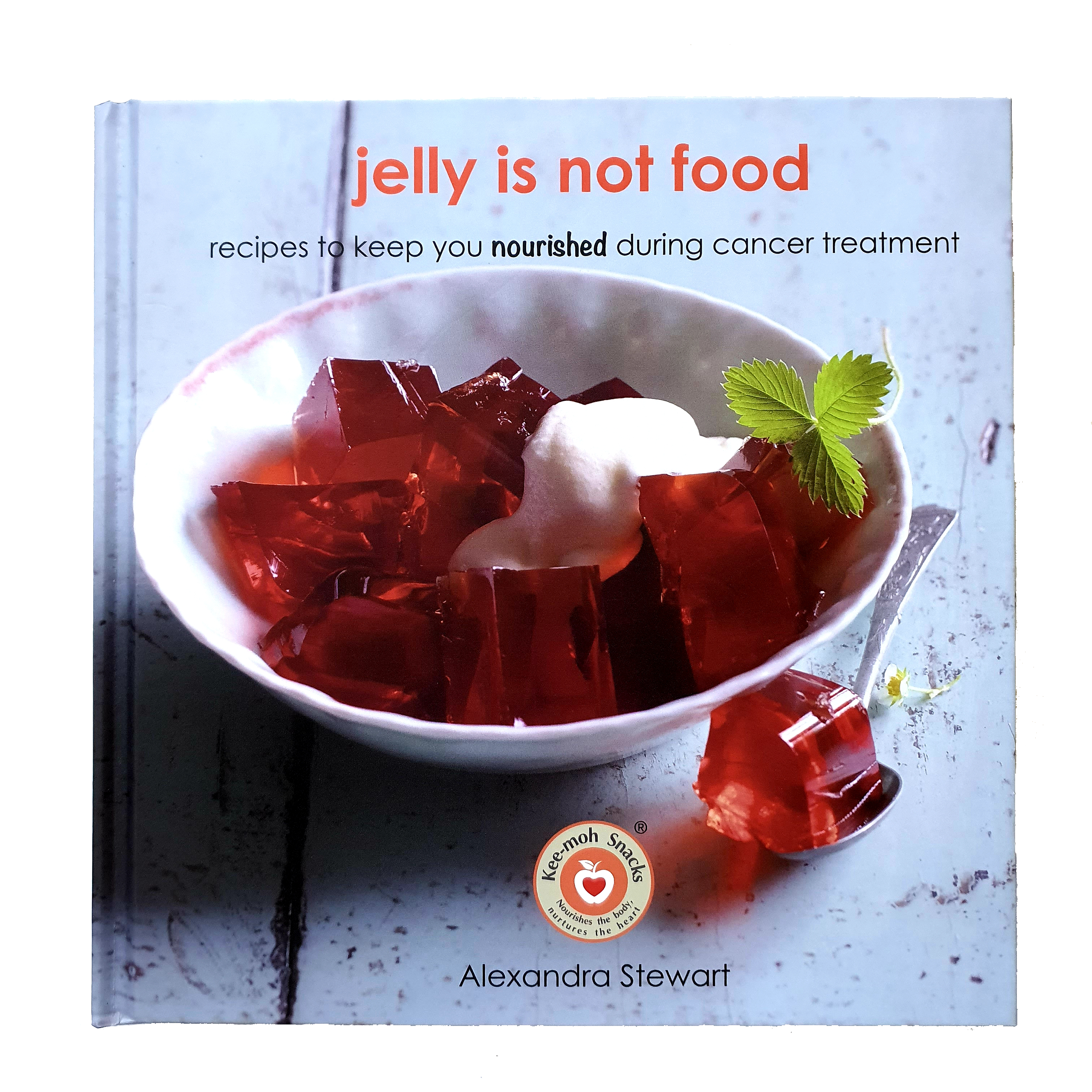 Jelly Is Not Food Cookbook